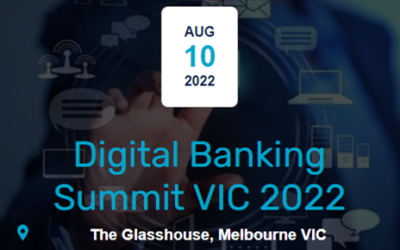 VIC Digital Banking Summit – 10 Aug